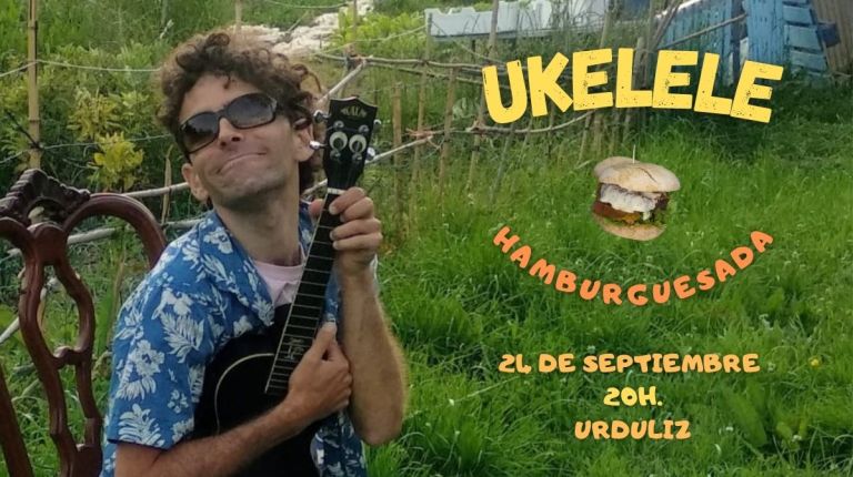 Ukelele-Hamburguesada en Urduliz