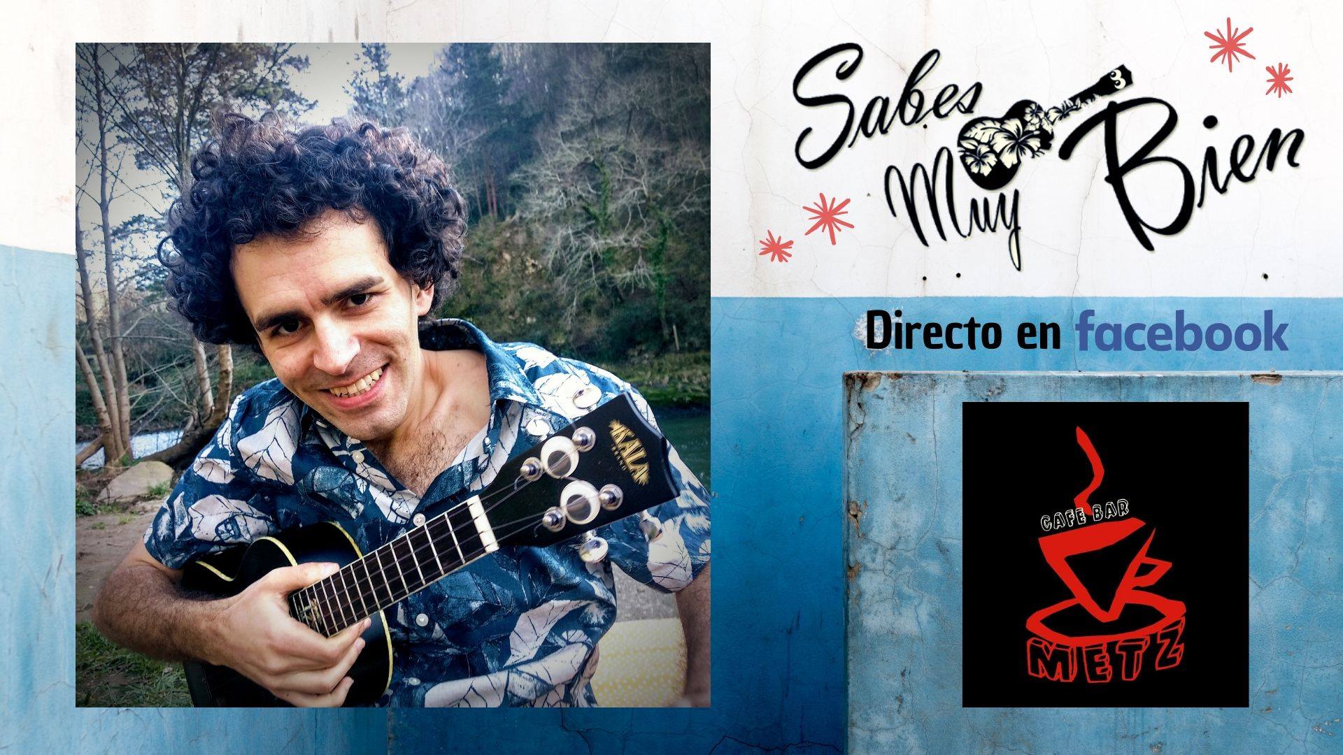 Sabes Muy Bien en Streaming para el Bar Metz 8/05/2020